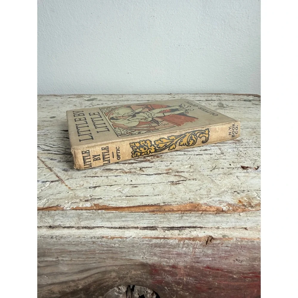 Antique Little by Little Oliver Optic Hardcover Book Juvenile Fiction